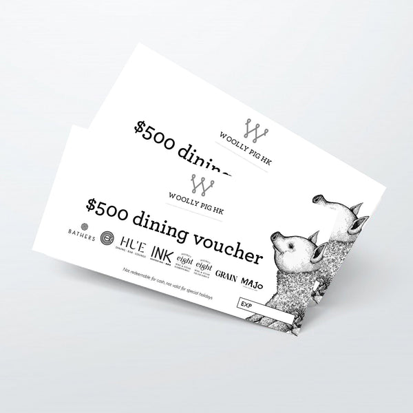 Dining Voucher $500 - Woolly Pig Hong Kong